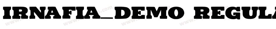 Irnafia_demo Regular字体转换